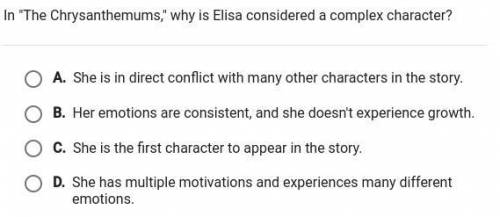 Hey I need help? In Thy Chrysanthemums why is Elisa considered a complex character?