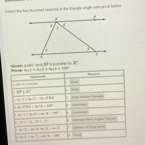 Select the two incorrect reasons in the triangle angle sum proof below
This is a test!