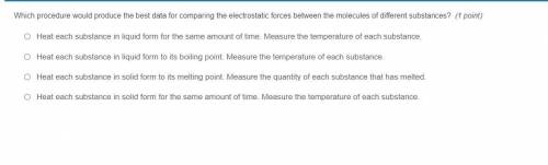 Which procedure would produce the best data for comparing the electrostatic forces between the mole