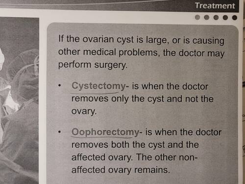 What is is called when a doctor removes both an ovarian cyst and the affected ovary?
