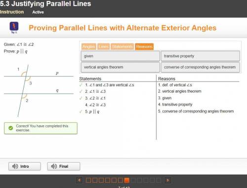 5.3 Justifying Parallel Lines

Instruction
Proving Parallel Lines with Alternate Exterior Angles
R