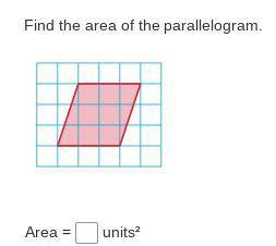 Question
Find the area of the parallelogram.
Area = 
units²