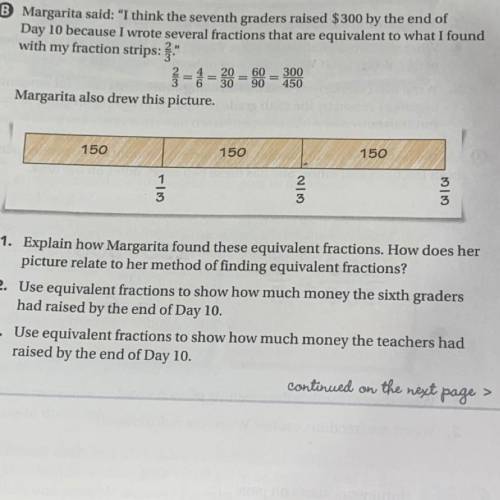 1. Explain how Margarita found these equivalent fractions. How does her

picture relate to her met