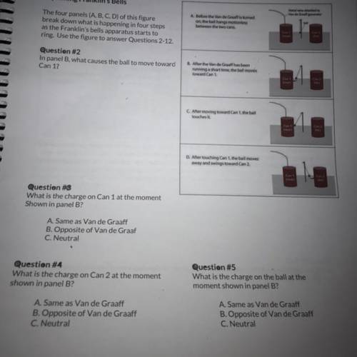 Question #4

What is the charge on Can 2 at the moment
shown in panel B?
Question #5
What is the c