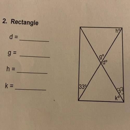 Rectangle
hº
d=
g=
99
do
h =
33%
k=
kol
What is the answer?