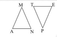 GEOMETRY PROOFS!

Given:
Prove: △MAN ≅ PET
refer to attachments
WILL GIVE BRAINLIEST! PLS HELP!