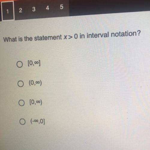 What is the statement x>0 in interval notation?