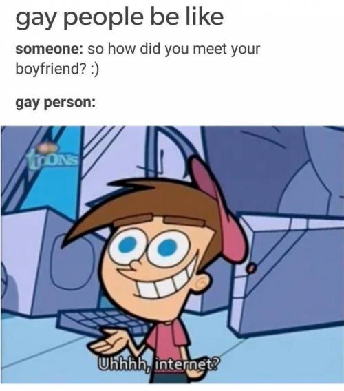 Non offensive gay meme for gay ppl and timmy is me in this