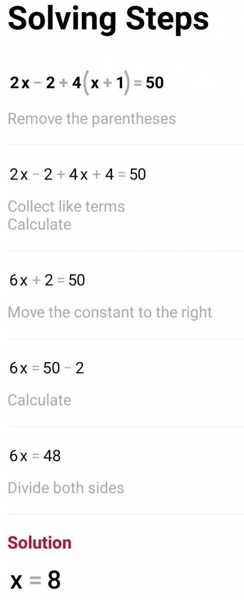 Given:2x-2+4(x+1)=50 prove:x=8