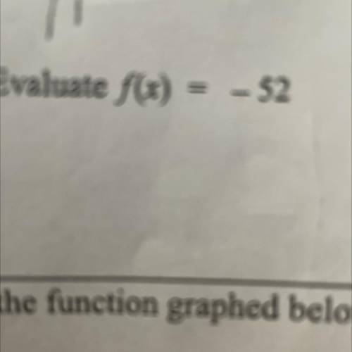 Please help me evaluate f(x)=-52
