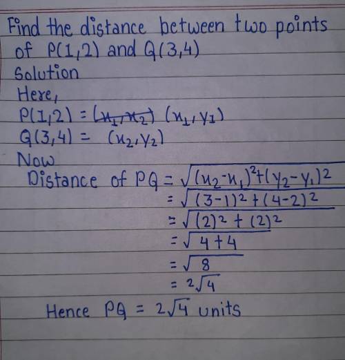 Find the distance between two points of P(1,2)and Q(3,4)