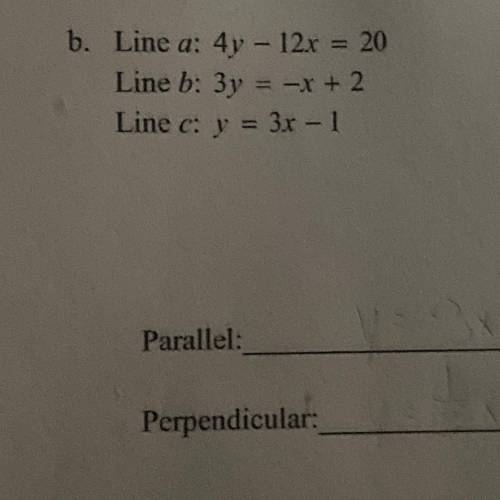 Determine which of the lines, if any are parallel or perpendicular