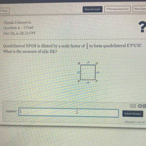 Quadrilateral EFGH is dilated by a scale factor of 1 to form quadrilateral E'F'G'H'.

What is the