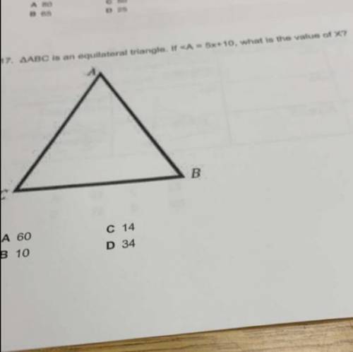 Please help on my quiz’
ABC is an equilateral triangle. If A=5x+10, what is the value of X?