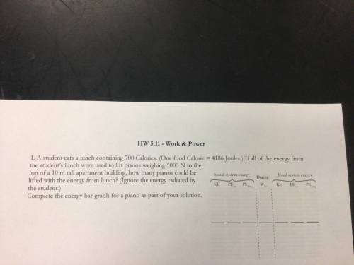 Physics assignment - work and power - energy bar graph 
50 points