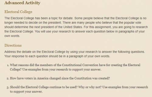 Electoral College

The Electoral College has been a topic for debate. Some people believe that the