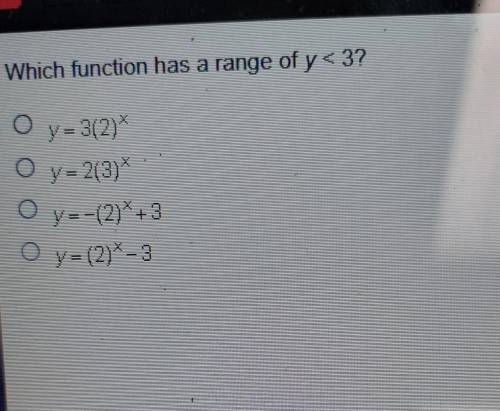 Which function has a range of y< 3? .