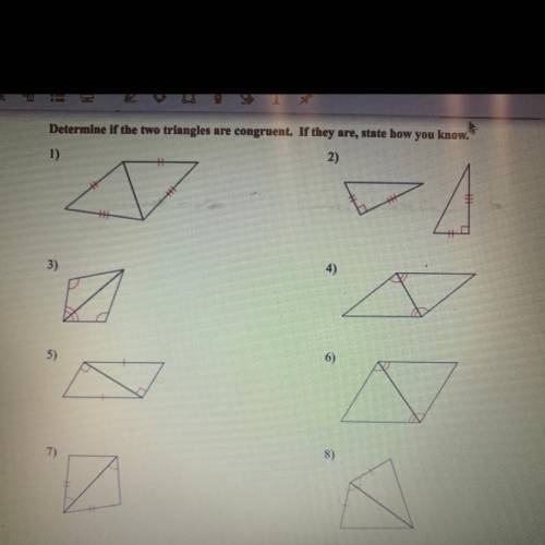 Determine if the two triangles are congruent.If they are state how you know