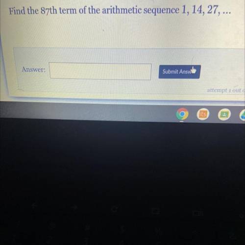 Find the 87th term of the arithmetic sequence 1,14,27,….