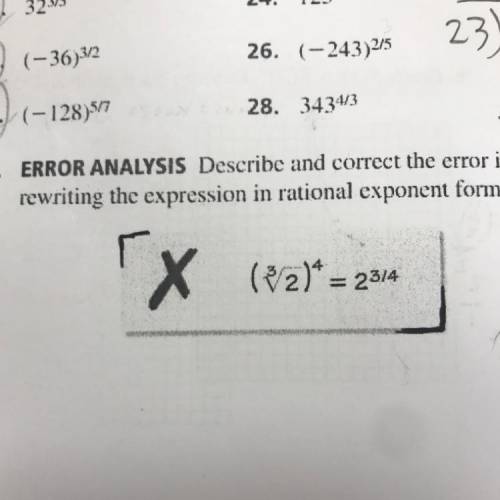 29. ERROR ANALYSIS Describe and correct the error in

rewriting the expression in rational exponen