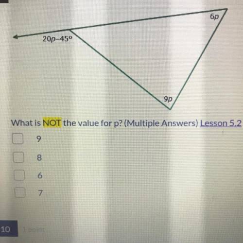 What is NOT the value for p? (Multiple Answers)
9
8
6
7