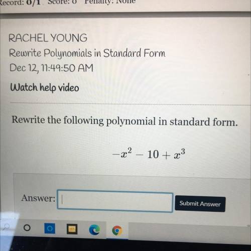 Help how do I write it in standards form!??