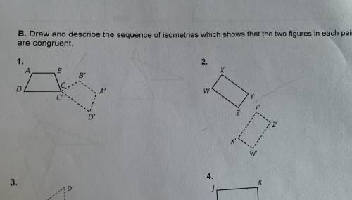 Draw and describe the sequence of isometries which shows that the two figures in each pair are cong