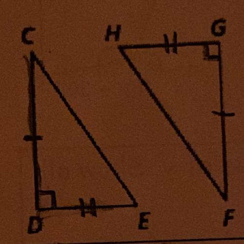 State the reason 
Triangle CDE is congruent to triangle FGH