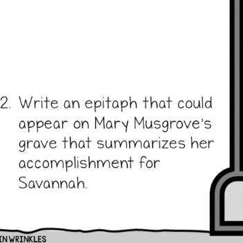 Write an epitaph that could appear on Mary Musgrove's grave that summarizes her accomplishment for