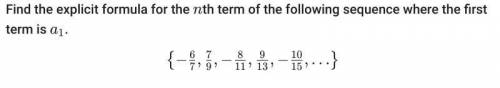 Find the explicit formula for the nth term of the following sequence where the first term is a1