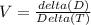 V=\frac{delta(D)}{Delta(T)\\}