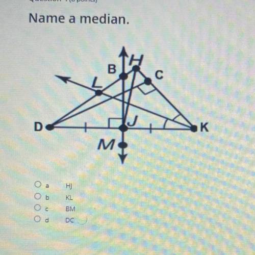 Name a median. That fits the triangle