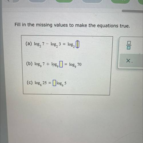 Fill in the missing values to make the equations true.
Please see attached photo