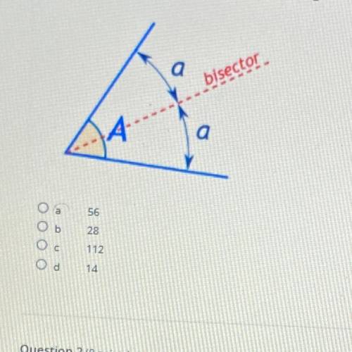If lower case a has an angle of 28 degrees, what is the angle of upper case A?