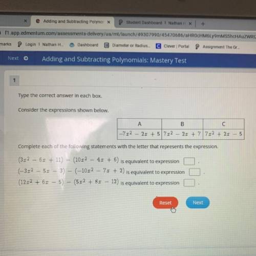 Type the correct answer in each box

Consider the expressions shown below.
A
B
с
-7,2 - 2x + 5 732