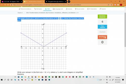 The graph shows g(x), which is a transformation of f(x)=|x|. Write the function rule for g(x).

(W