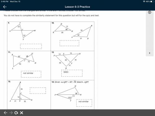Determine whether the triangles are similar by AA-, SSS-, SAS-, or not similar?