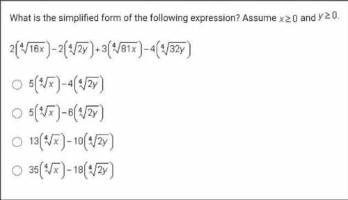 Help -

What is the simplified form of the following expression? Assume x greater-than-or-equal-to
