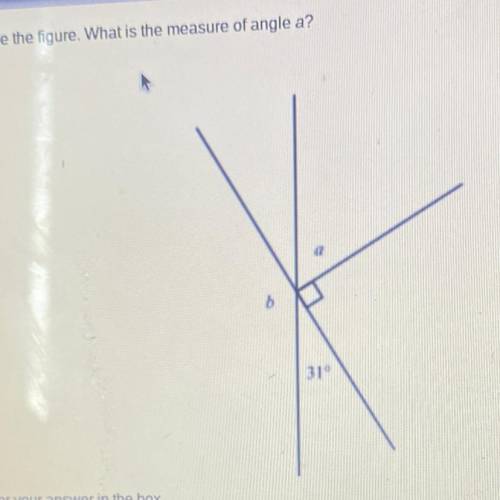 Examine the figure. What is the measure of angle a?