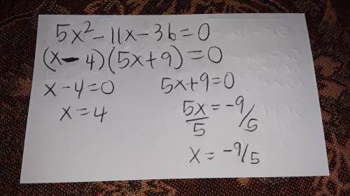 One of the two solutions to the equation $5x^2 - 11x - 36 = 0$ is $x = 4$. What is the other solutio