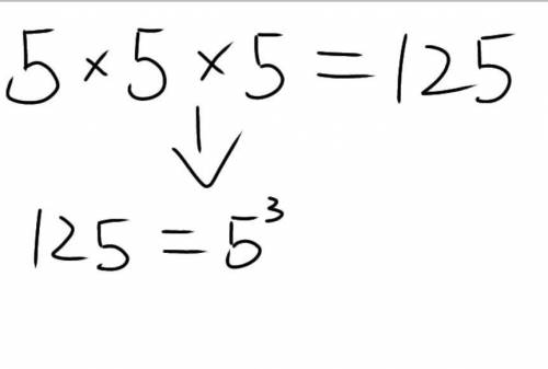 How do i write 125 as a repeated multiplication of 5s
