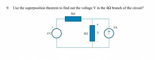 Use the superposition theorem to find out the voltage V in the 4Ω branch of the circuit?
