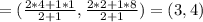 =(\frac{2*4+1*1}{2+1},\frac{2*2+1*8}{2+1})=(3,4)
