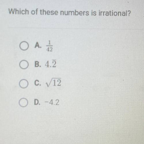 Which of these numbers is irrational?