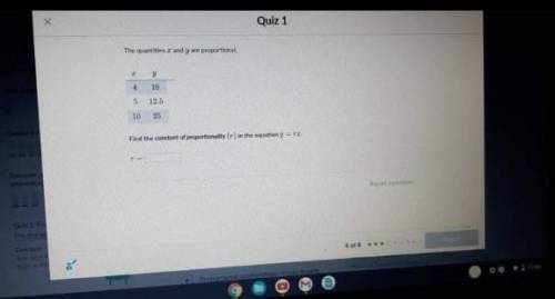 *PLS HELP*

Question: The quantities x and y are proportional. Find the constant of proportionalit