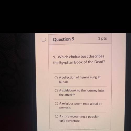 9. Which choice best describes
the Egyptian Book of the Dead?