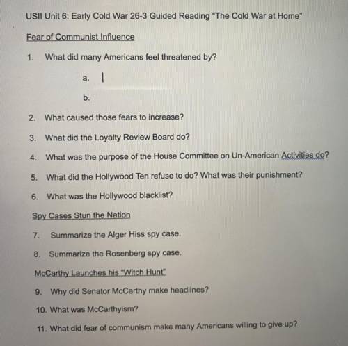 USl1 Unit 6: Early Cold War 26-3 Guided Reading The Cold War at Home

Questions-
(Fear of Commun