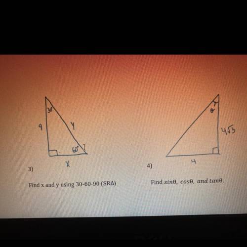 3. Find x and y using 30-60-90 (SRΔ)

4. Find sin0, cos0, and tan0
With explanation of the answer