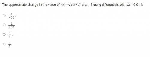 The approximate change in the value of  at x=3 using differentials with dx=0.01 is...