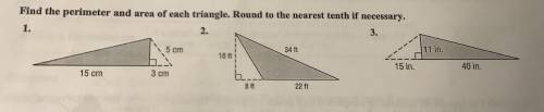 Find the area & perimeter of each triangle

‼️ASAP‼️ 
PLS HELP + EXPLAIN!!! Th